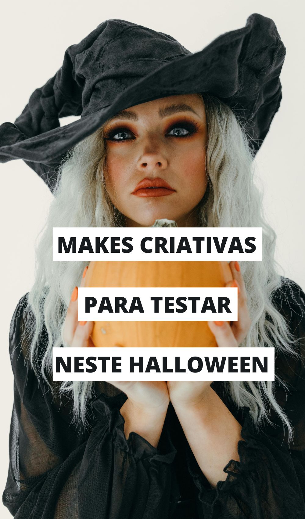 Make fáceis e criativas para usar neste Halloween